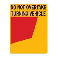 Rear Marker Sign with Do Not Overtake on Top 300 X 400