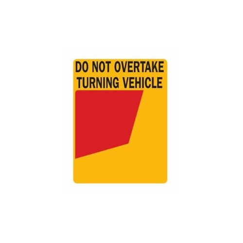 Rear Marker Sign with Do Not Overtake on Top 300 X 400